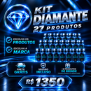 KIT DIAMANTE  27 PRODUTOS